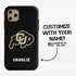 Collegiate Case for iPhone 11 Pro Max – Hybrid Colorado Buffaloes - Personalized
